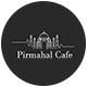 Pirmahal Cafe